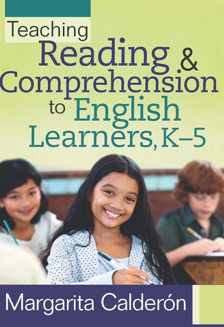 Book cover for Teaching Reading & Comprehension to English Learners, K-5