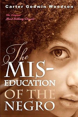 Book cover for The Mis-Education of the Negro