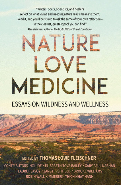 Book cover for Nature, Love, Medicine: Essays on Wildness and Wellness