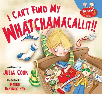 Book cover for I Can't Find My Whatchamacallit