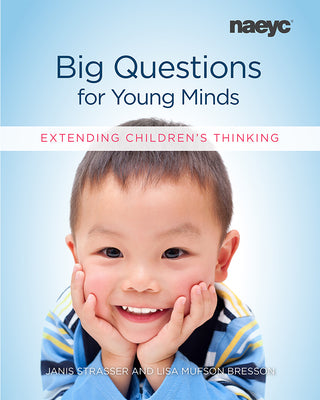 Book cover for Big Questions for Young Minds: Extending Children's Thinking