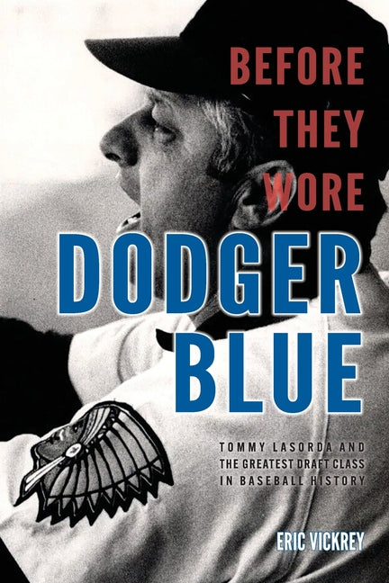 Book cover for Before They Wore Dodger Blue