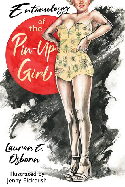 Book cover for Entomology of the Pin-Up Girl