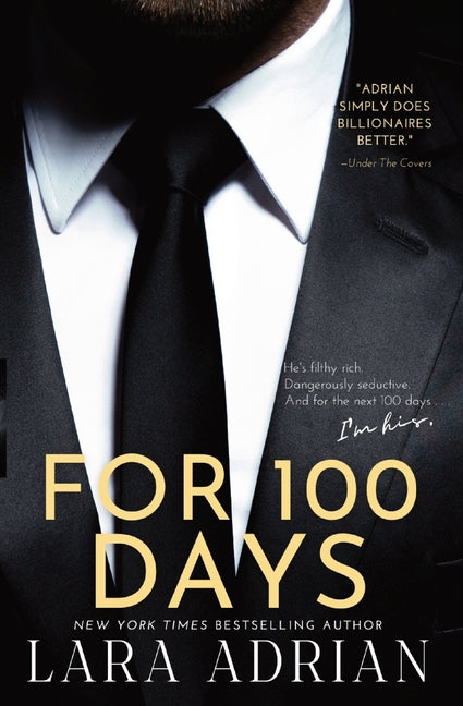 Book cover for For 100 Days: A Steamy Billionaire Romance