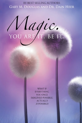 Book cover for Magic. You Are It. Be It.