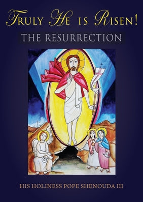 Book cover for Truly He is Risen! The Resurrection