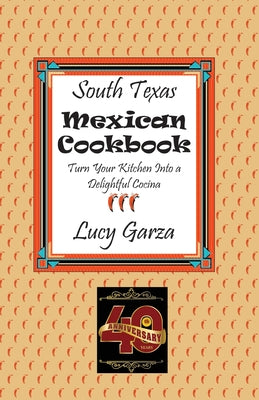 Book cover for South Texas Mexican Cookbook