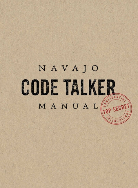 Book cover for Navajo Code Talker Manual