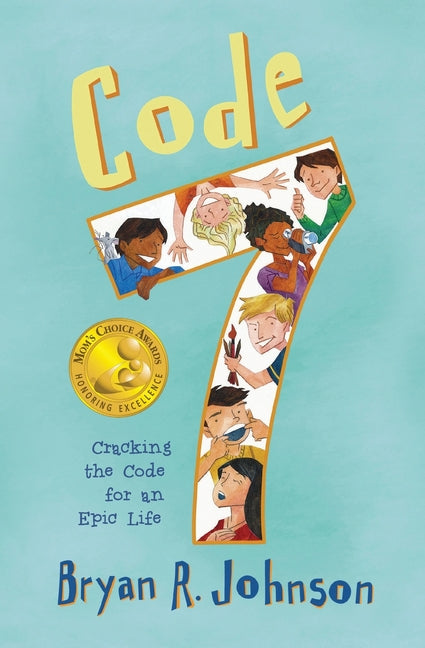 Book cover for Code 7: Cracking the Code for an Epic Life