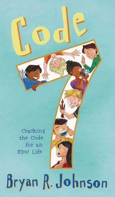 Book cover for Code 7: Cracking the Code for an Epic Life