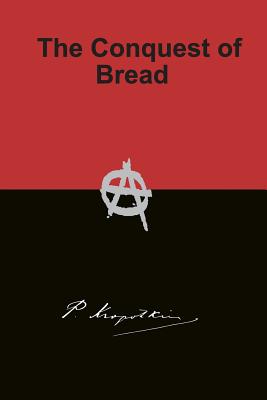 Book cover for The Conquest of Bread