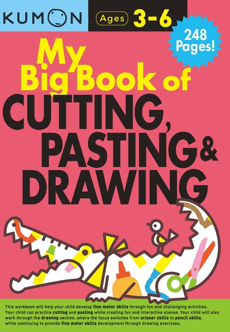 Book cover for Kumon My Big Book of Cutting, Pasting, & Drawing