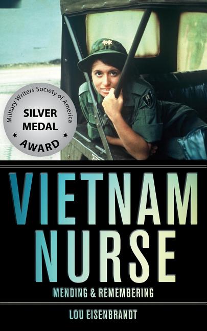 Book cover for Vietnam Nurse: Mending & Remembering