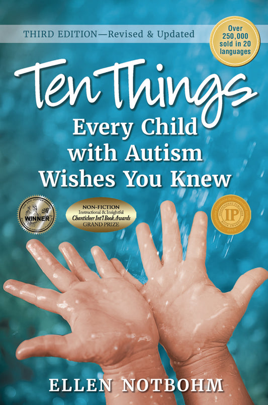 Book cover for Ten Things Every Child with Autism Wishes You Knew, 3rd Edition: Revised and Updated