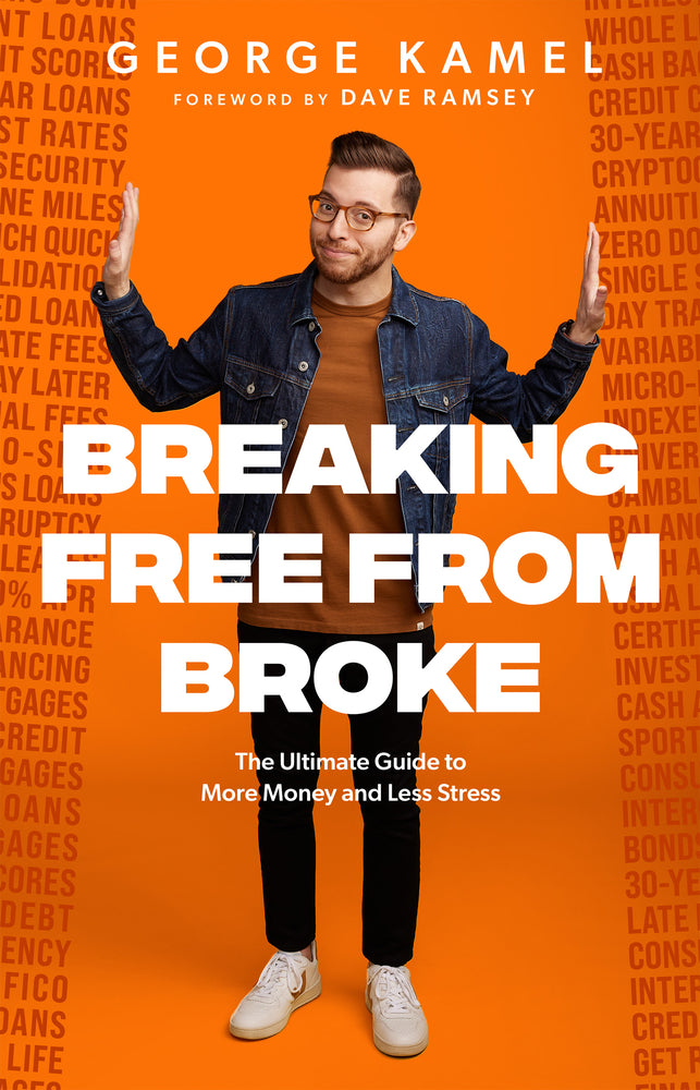 Book cover for Breaking Free from Broke: The Ultimate Guide to More Money and Less Stress