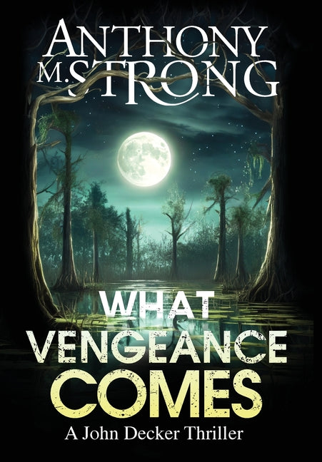 Book cover for What Vengeance Comes