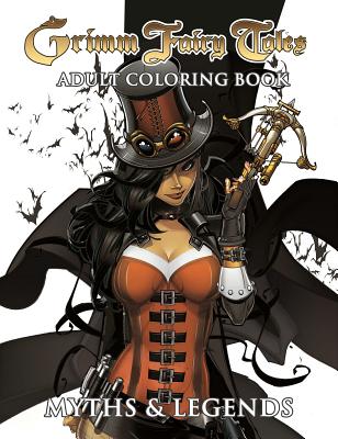 Book cover for Grimm Fairy Tales Adult Coloring Book Myths & Legends