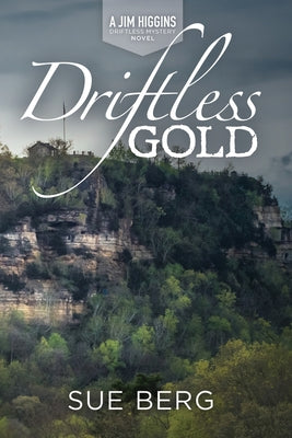 Book cover for Driftless Gold