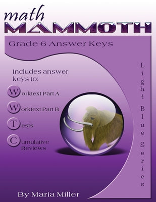 Book cover for Math Mammoth Grade 6 Answer Keys