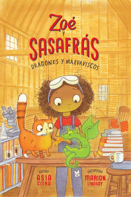 Book cover for Dragones Y Malvaviscos: Zoé Y Sasafrás #1