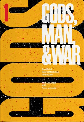 Book cover for Sekret Machines: Gods: Volume 1 of Gods Man & War