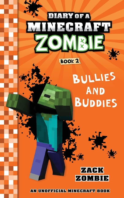 Book cover for Diary of a Minecraft Zombie Book 2: Bullies and Buddies