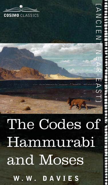 Book cover for The Codes of Hammurabi and Moses