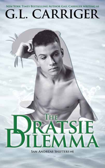 Book cover for Dratsie Dilemma: San Andreas Shifters #4