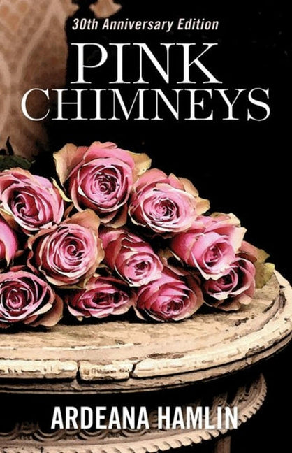 Book cover for Pink Chimneys (Revised)