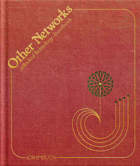 Book cover for Other Networks: A Radical Technology Sourcebook