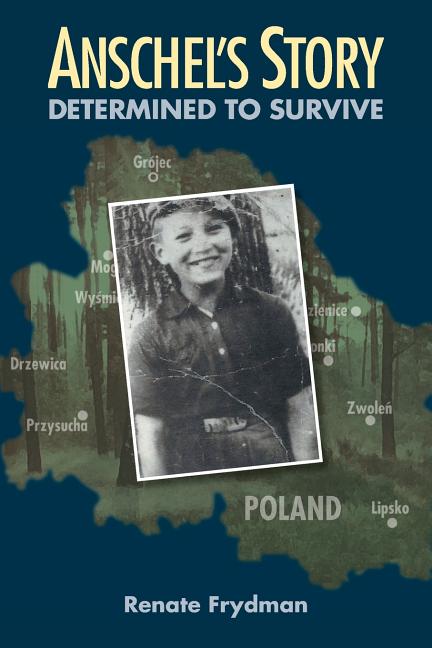 Book cover for Anschel's Story: Determined to Survive
