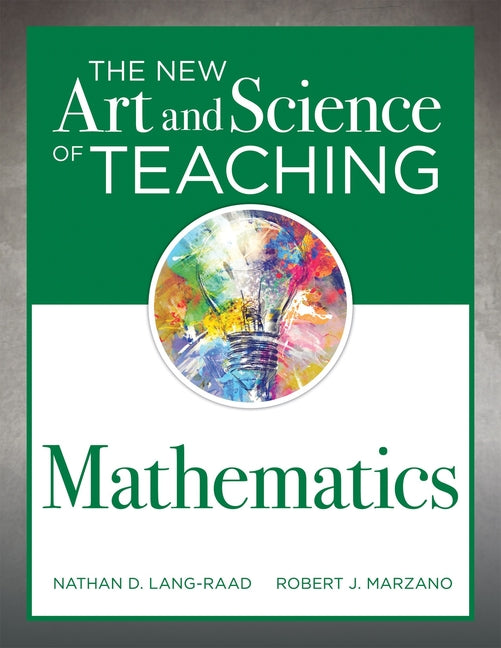 Book cover for New Art and Science of Teaching Mathematics: (Establish Effective Teaching Strategies in Mathematics Instruction)