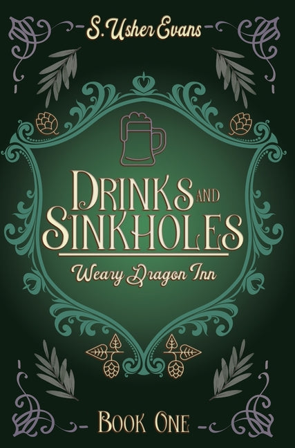 Book cover for Drinks and Sinkholes: A Cozy Fantasy Novel