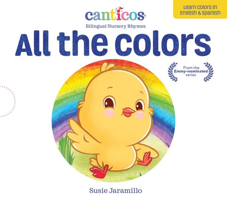 Book cover for Canticos All the Colors / de Colores: Bilingual Nursery Rhymes