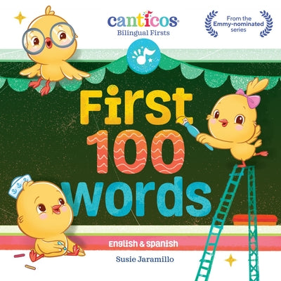 Book cover for Canticos First 100 Words: Bilingual Firsts