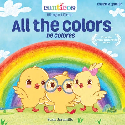 Book cover for Canticos All the Colors / de Colores: Bilingual Nursery Rhymes