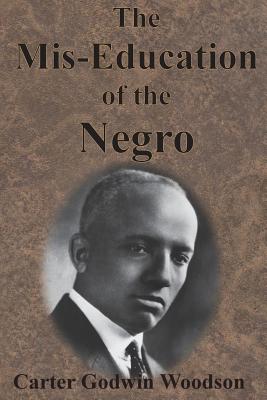 Book cover for The Mis-Education of the Negro
