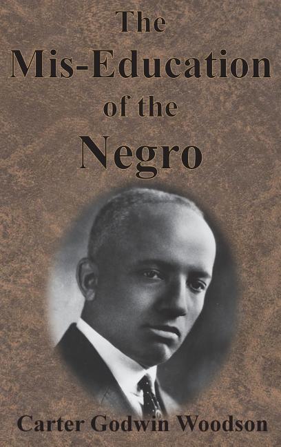 Book cover for The Mis-Education of the Negro