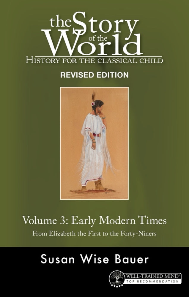 Book cover for Story of the World, Vol. 3 Revised Edition: History for the Classical Child: Early Modern Times