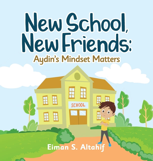 Book cover for New School, New Friends: Aydin's Mindset Matters