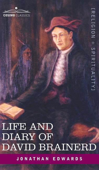 Book cover for Life and Diary of David Brainerd
