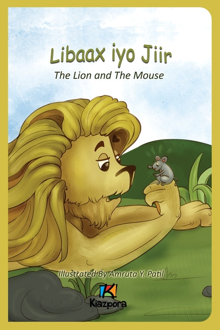 Book cover for Libaax iyo Jiir - The Lion and the Mouse - Somali Children's Book