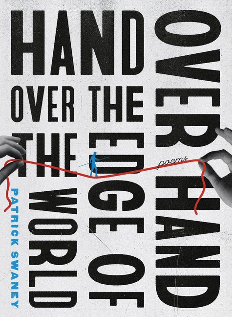 Book cover for Hand Over Hand Over the Edge of the World