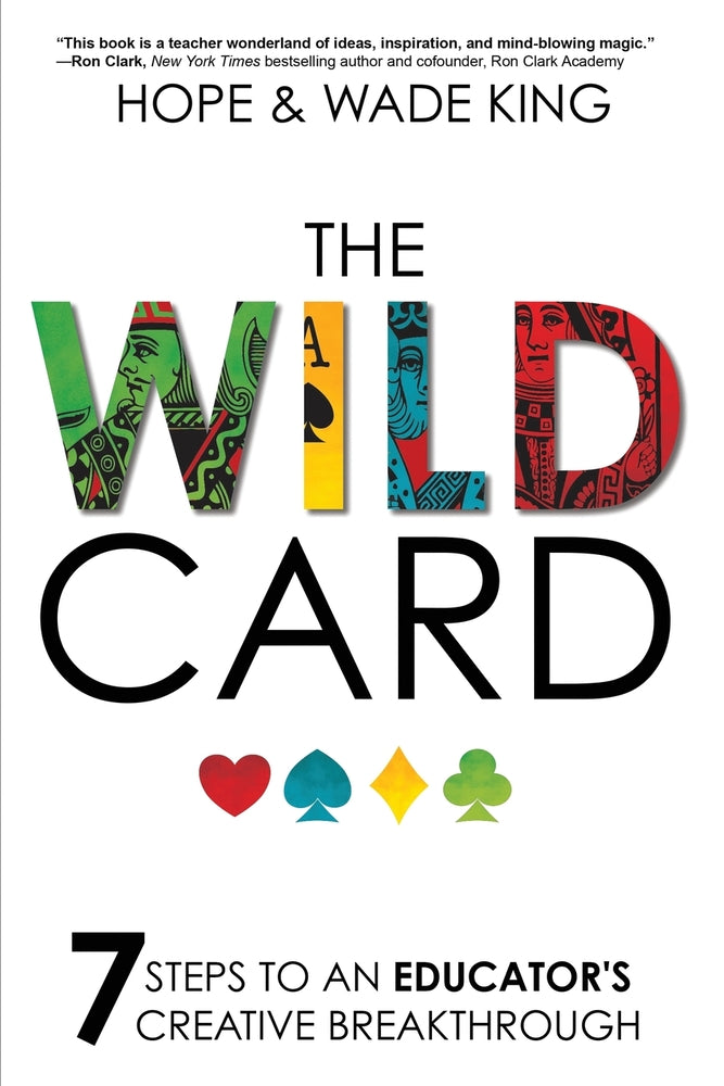 Book cover for The Wild Card: 7 Steps to an Educator's Creative Breakthrough