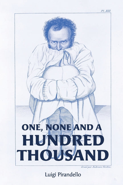 Book cover for One, None and a Hundred Thousand
