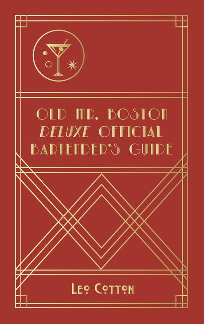 Book cover for Old Mr. Boston Deluxe Official Bartender's Guide