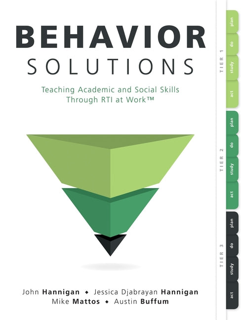 Book cover for Behavior Solutions: Teaching Academic and Social Skills Through Rti at Work(tm) (a Guide to Closing the Systemic Behavior Gap Through Coll