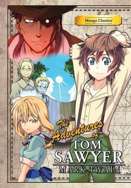 Book cover for Manga Classics: The Adventures of Tom Sawyer (Paperback)