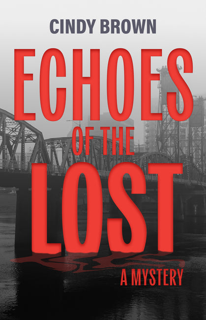 Book cover for Echoes of the Lost: A Mystery