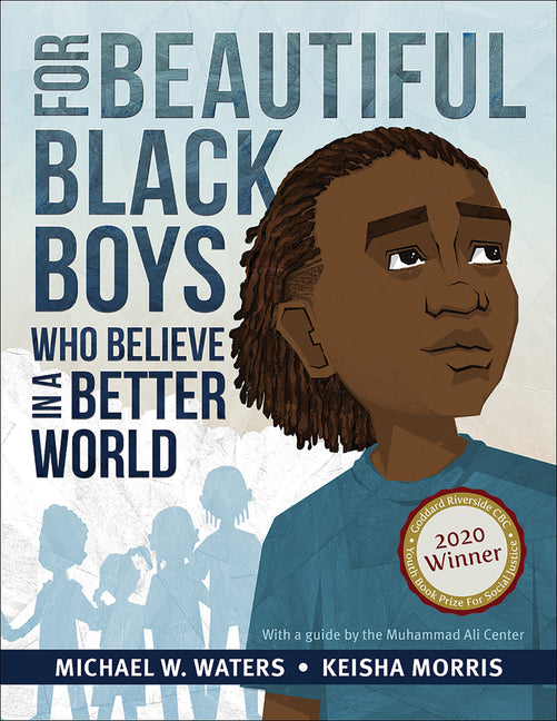 Book cover for For Beautiful Black Boys Who Believe in a Better World
